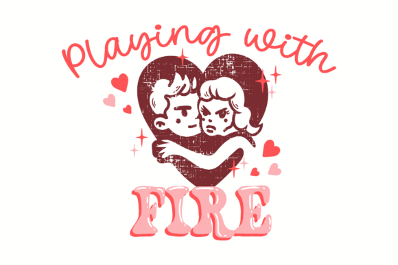 Valentine Playing with Fire: A Designer’s Review